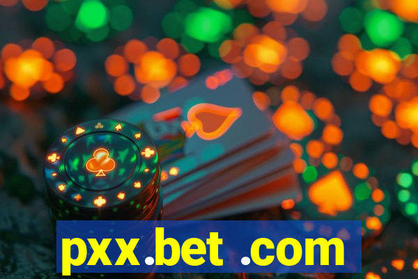 pxx.bet .com